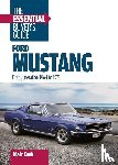 Cook, Matt - Ford Mustang: the Essential Buyer's Guide