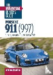 Streather, Adrian - Porsche 911 (997): the Essential Buyer's Guide