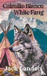 London, Jack - Colmillo Blanco - White Fang