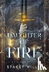 Willis, Stacey - Daughter of Fire: Deluxe Edition