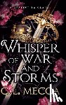 C.L. Mecca - Whisper of War and Storms