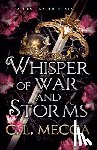 C.L. Mecca - Whisper of War and Storms