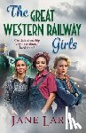 Lark, Jane - The Great Western Railway Girls