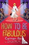 Reid, Carmen - How to be Fabulous