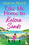 Booth, Sharon - Take Me Home to Kelsea Sands