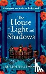 Westwood, Lauren - The House of Light and Shadows