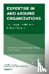  - Expertise In and Around Organizations