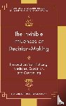 Chitpin, Stephanie (University of Ottawa, Dougan, Michael (University of Ottawa - The Invisible Influences on Decision-Making