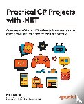 Eland, Matt - Practical C# Projects with .NET