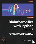 Brubaker, Shane - Bioinformatics with Python Cookbook - Fourth Edition