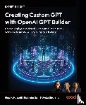 Russell, Noelle, Soni, Padmini Narasingham, Sharma, Uvika - Creating Custom GPT with OpenAI GPT Builder