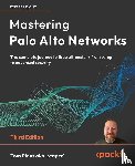 'Reaper', Tom Piens Aka - Mastering Palo Alto Networks - Third Edition