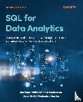 Shan, Jun, Li, Haibin, Goldwasser, Matt - SQL for Data Analytics - Fourth Edition
