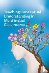van Eerdewijk, Juliette, McCracken, Mindy - Teaching Conceptual Understanding in Multilingual Classrooms