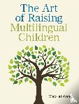 Wang, Xiao-lei - The Art of Raising Multilingual Children