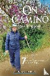 McGarry, Ann - On Camino Once More: 7 Keys to Embrace the Freedom of Joy