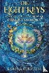 Ferruzzi, Enrica - The Eight Keys: Opening to the Mysteries of Cosmic Harmony