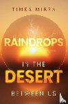 Mirea, Timea - Raindrops in the desert between us
