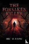 Willow, Rue - The Forsaken Killer