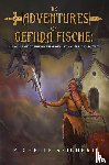 Reichert, Michelle M. - The Adventures of Gefilda Fische: A Jewish Tale of Supernatural Mischief and Spiritual Battles