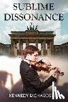 Richardson, Kennedy - Sublime Dissonance