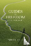 Hill, Bruce - Guides to Freedom: Core and Drift
