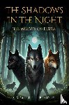 Leddin, Samuel - The Shadows In The Night: The Wolves Of Elyra