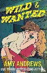 Andrews, Amy - Wild and Wanted