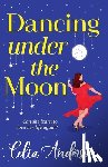 Anderson, Celia - Dancing Under the Moon