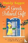Baggot, Mandy - A Greek Island Gift