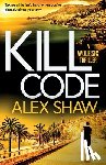 Shaw, Alex - Kill Code