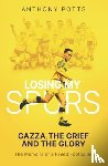 Potts, Anthony - Losing My Spurs