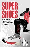 Tharme, Liam - Super Shoes