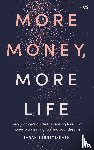 Bennett-Nash, Sarah - More Money, More Life