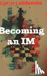 Lakdawala, Cyrus - Becoming an Im