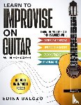 Balczo, Edina - Learn to Improvise on Guitar with Exercises