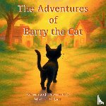 Gilyatt, Madison - The Adventures of Barry the Cat