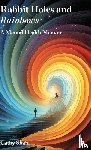 Shah, Cathy - Rabbit Holes and Rainbows: A Mental Health Memoir
