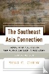 Chew, Sing C. - The Southeast Asia Connection