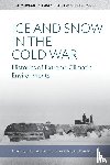  - Ice and Snow in the Cold War