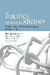  - The Politics of Making Kinship