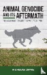 Chare, Nicholas - Animal Genocide and its Aftermath