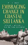Stirrat, R.L. - Embracing Change in Costal Sri Lanka