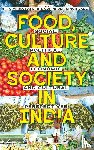  - Food, Culture and Society in India