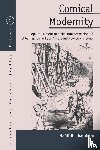Hakkarainen, Heidi - Comical Modernity - Popular Humour and the Transformation of Urban Space in Late Nineteenth Century Vienna