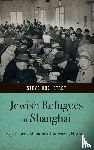 Hochstadt, Steve - Jewish Refugees in Shanghai