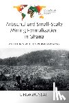 Mensah, Linda - Artisanal and Small-Scale Mining Formalization in Ghana