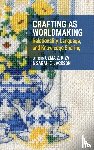  - Crafting as Worldmaking