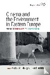  - Cinema and the Environment in Eastern Europe