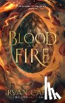 Cahill, Ryan - Of Blood & Fire